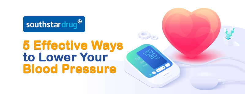 5 Effective Ways to Lower Your Blood Pressure - Southstar Drug