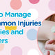 How to Manage 5 Common Injuries in Babies and Toddlers - Southstar Drug