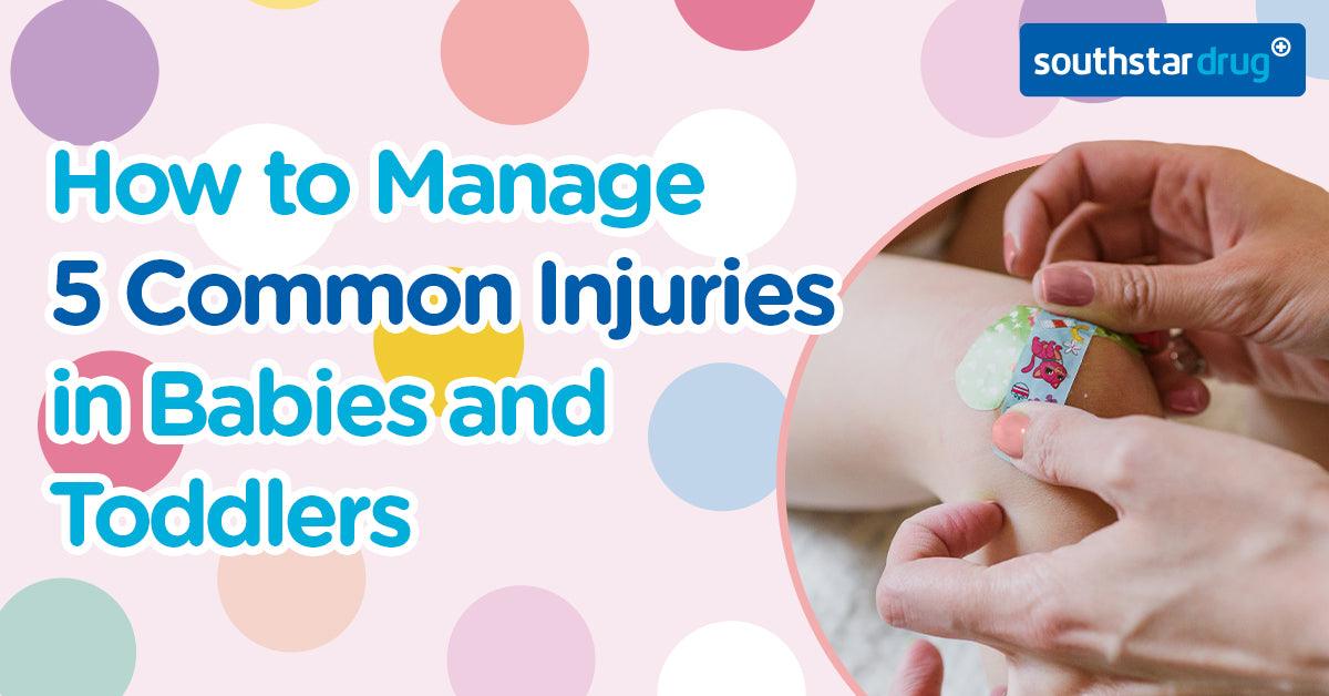 How to Manage 5 Common Injuries in Babies and Toddlers | Southstar Drug