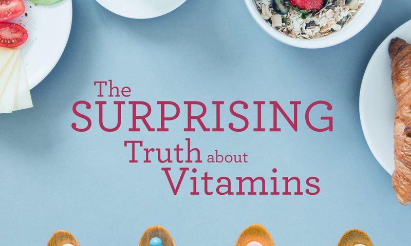 THE SURPRISING TRUTH ABOUT VITAMINS - Southstar Drug