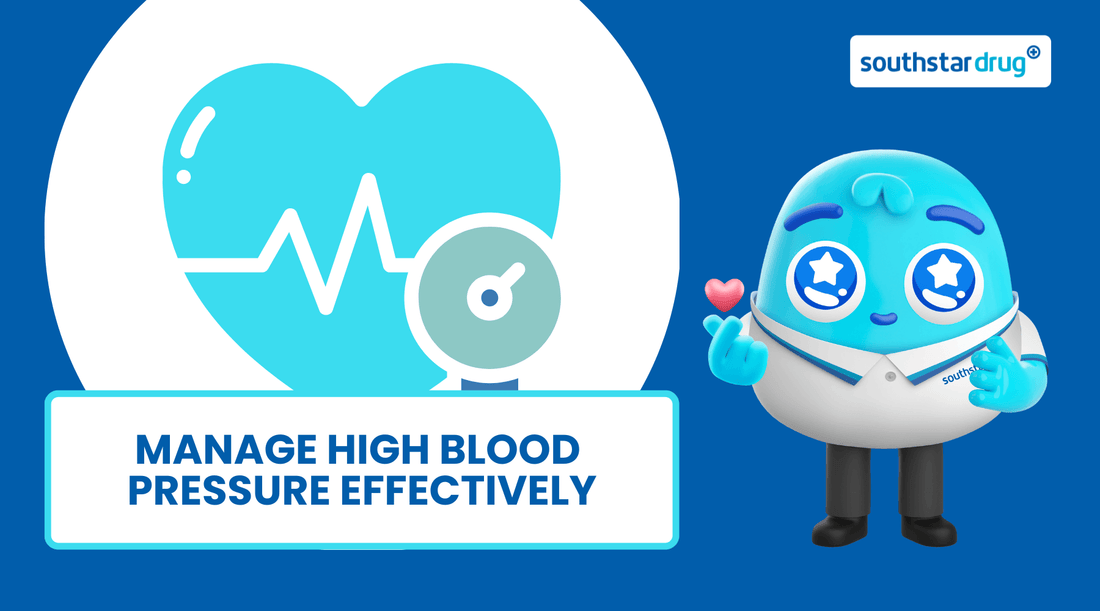 Managing High Blood Pressure: Effective Tips for a Healthier Lifestyle - Southstar Drug