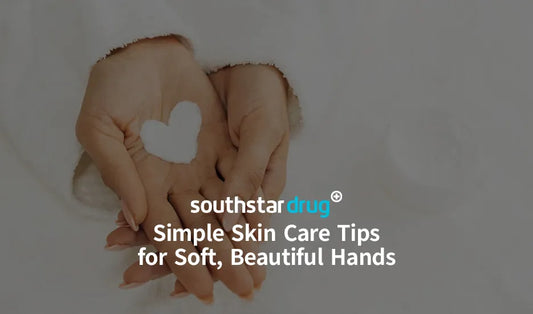 Simple Skin Care Tips for Soft, Beautiful Hands