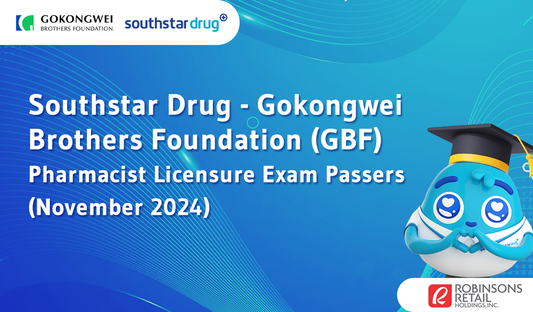 Celebrating Excellence: 17 Southstar Drug - Gokongwei Brothers Foundation (GBF) Scholars Pass the November 2024 Pharmacist Licensure Examination