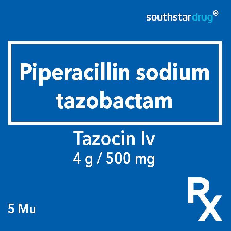 Rx: Tazocin 4 g / 500mg IV - Southstar Drug