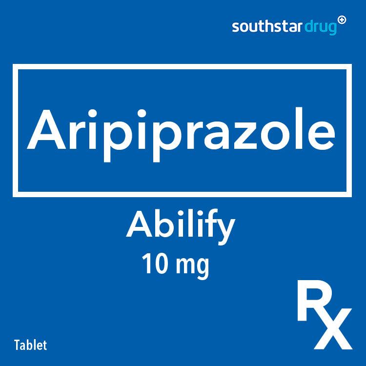 Rx: Abilify 10mg Tablet - Southstar Drug