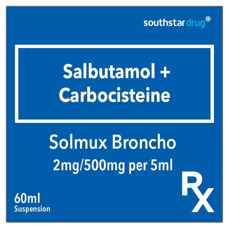 Rx: Solmux Broncho 2mg / 500mg 60ml Oral Suspension - Southstar Drug