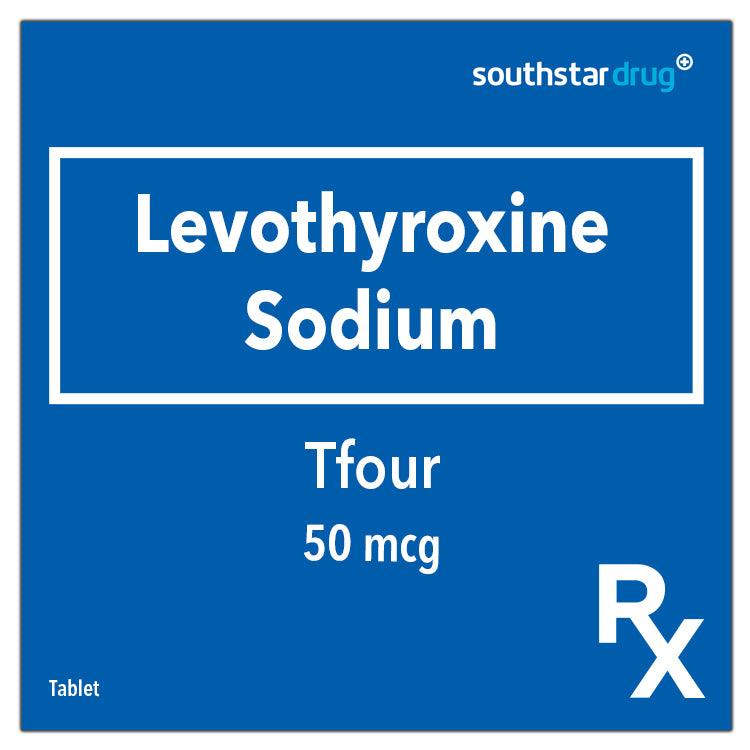 Rx: Tfour 50mcg Tablet - Southstar Drug