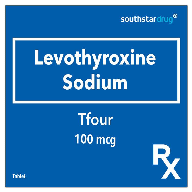 Rx: Tfour 100mcg Tablet - Southstar Drug