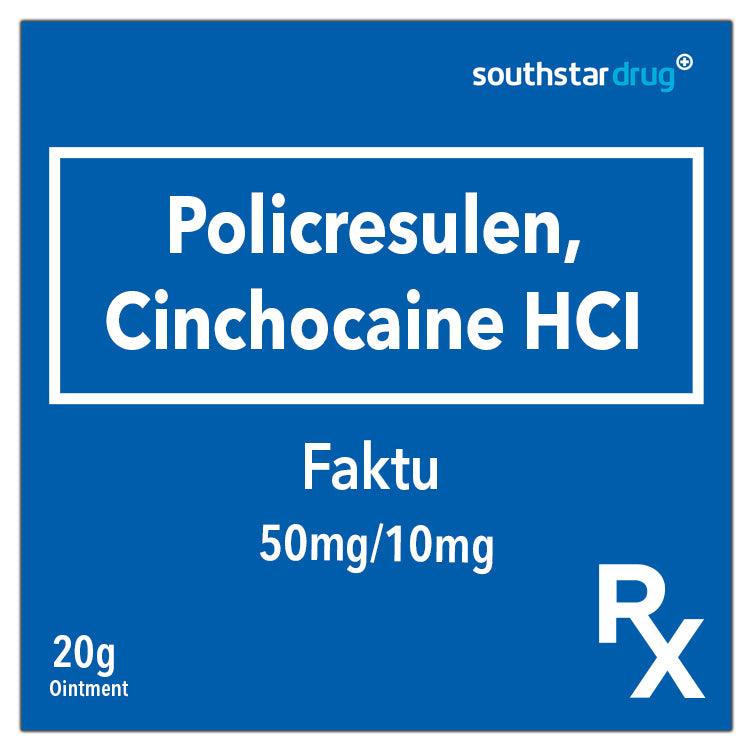 Rx: Faktu 50mg/10mg 20g Ointment - Southstar Drug