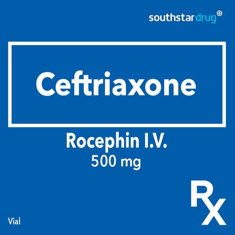 Rx: Rocephin 500mg I.V. Vial - Southstar Drug
