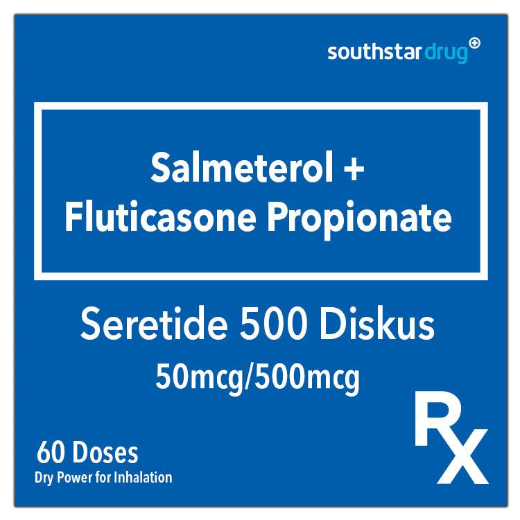 Rx: Seretide 500 Diskus 60 Doses Inhaler - Southstar Drug