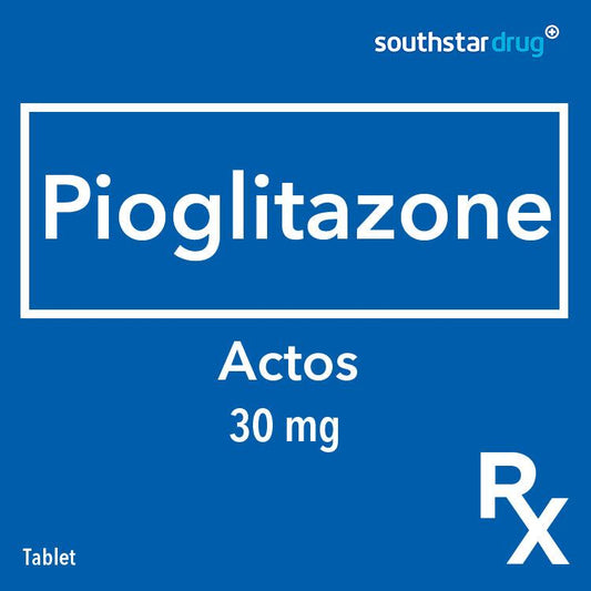 Rx: Actos 30mg Tablet - Southstar Drug