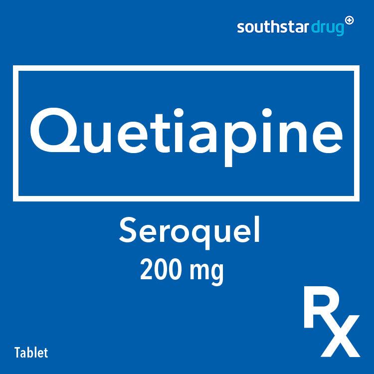 Rx: Seroquel 200mg Tablet - Southstar Drug