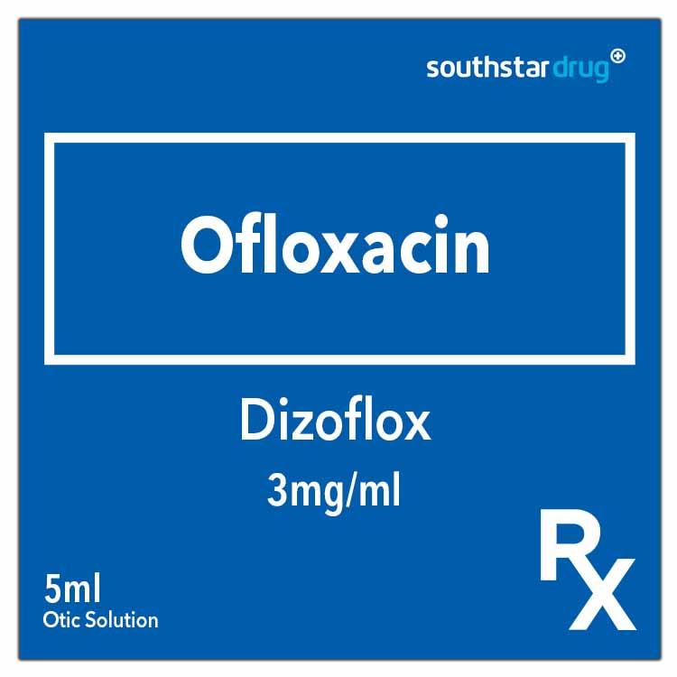 Rx: Dizoflox 3mg /ml 5ml Otic Solution - Southstar Drug