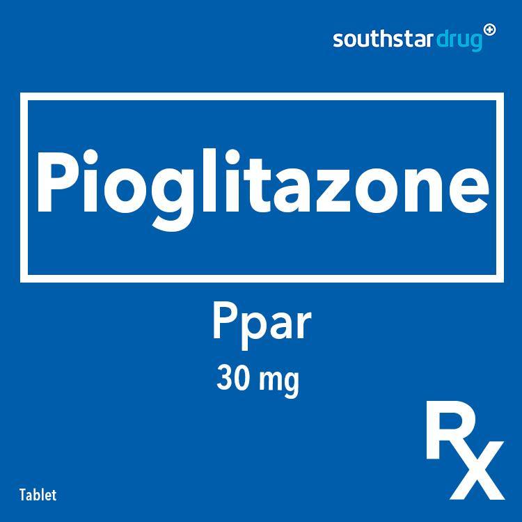 Rx: Ppar 30 mg Tablet - Southstar Drug