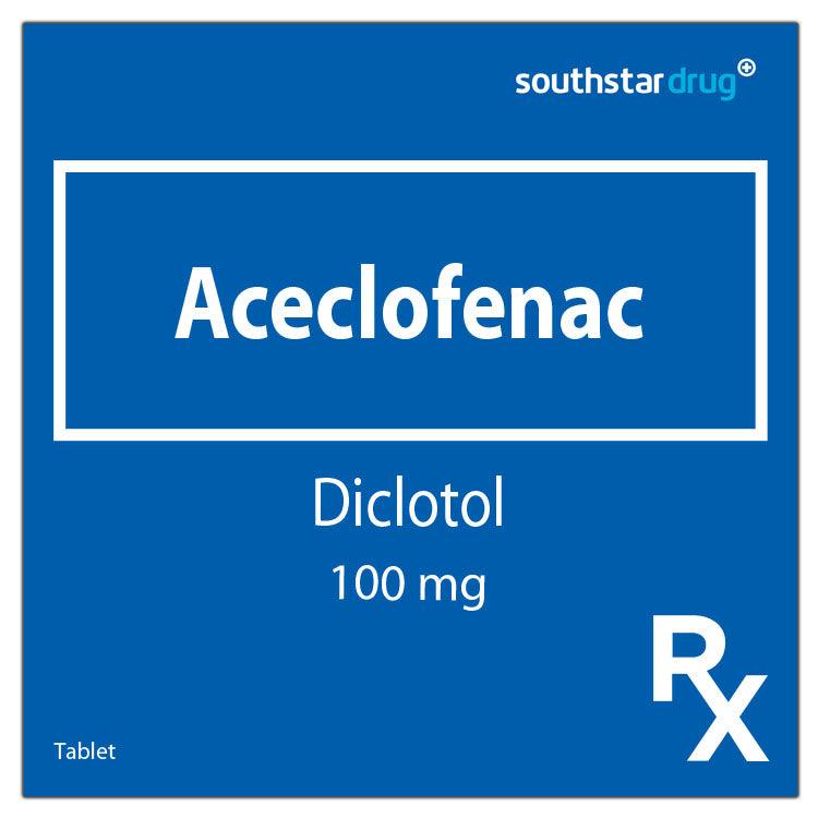 Rx: Diclotol 100mg Tablet - Southstar Drug