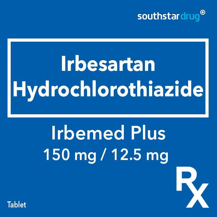 Rx: Irbemed Plus 150 mg / 12.5 mg Tablet - Southstar Drug